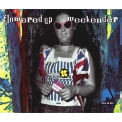 Flowered Up ‎– Weekender|1990   HVN 16 Maxi Single