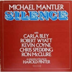 Mantler ‎Michael – Silence|1977    WATT Works ‎– WATT/ 5, ECM Records ‎– 2313 105