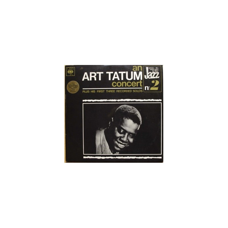 Tatum Art ‎– An Art Tatum Concert|1973     CBS ‎– MONO 62615