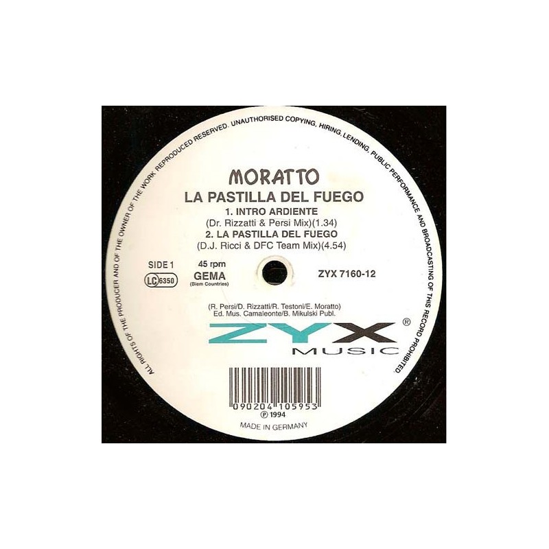 Moratto ‎– La Pastilla Del Fuego |1994    ZYX 7160-12 -Maxi-Single