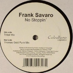 Savaro ‎ Frank – No Stoppin' |2005     CABA009-6 -Maxi-Single