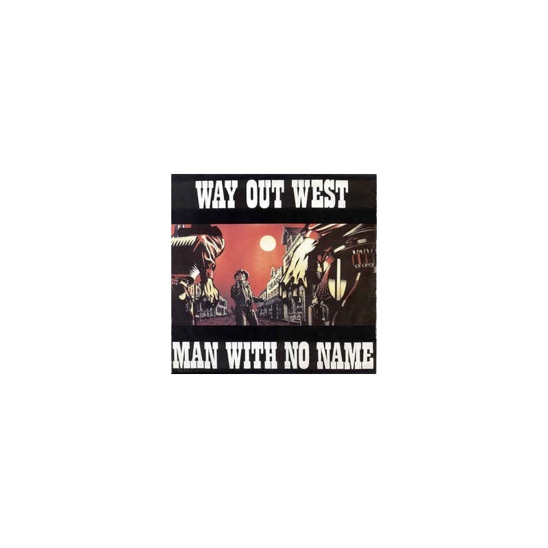 Man With No Name ‎– Way Out West |1990    Spiral Cut ‎– SCUT 001T -Maxi-Single